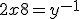 2x+8 = y^{-1}