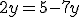 2y=5-7y