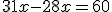 31x-28x=60