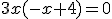 3x(-x+4)=0