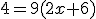 4=9(2x+6)