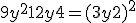 9y^2+12y+4 = (3y+2)^2