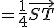 =\frac{1}{4}\vec{ST}