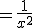 g(x) =\frac{1}{x^2}