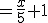 g(x) =\frac{x}{5}+1