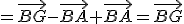 =\vec{BG}-\vec{BA}+\vec{BA}=\vec{BG}