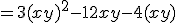 = 3(x+y)^2 - 12xy - 4(x+y)