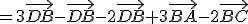 =3\vec{DB}-\vec{DB}-2\vec{DB}+3\vec{BA}-2\vec{BC}