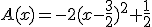 A(x)=-2(x-\frac{3}{2})^2+\frac{1}{2}