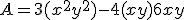 A = 3(x^2 + y^2) - 4(x + y) + 6xy