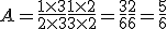 A=\frac{1\times  3 }{2\times  3}+\frac{1\times  2}{3\times  2}=\frac{3}{6}+\frac{2}{6}=\frac{5}{6}