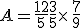 A=\frac{12}{5}+\frac{3}{5}\times  \,\frac{7}{9}