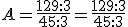 A=\frac{129:3}{45:3}=\frac{129:3}{45:3}