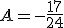 A=-\frac{17}{24}