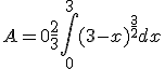 A=0+ \frac{2}{3}\int_{0}^{3}(3-x)^{\frac{3}{2}}dx