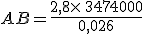 AB=\frac{2,8\times  \,3474000}{0,026}