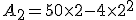 A_2=50\times   2-4\times   2^2