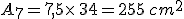 A_7=7,5\times  \,34=255\,cm^2