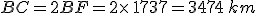 BC=2BF=2\times  \,1737=3474\,km