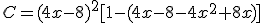 C=(4x-8)^2[1-(4x-8-4x^2+8x)]