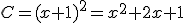 C=(x+1)^2=x^2+2x+1