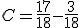 C=\frac{17}{18}-\frac{3}{18}