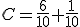 C=\frac{6}{10}+\frac{1}{10}