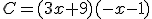 C=(3x+9)(-x-1)
