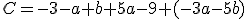 C=-3-a+b+5a-9+(-3a-5b)