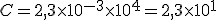 C=2,3\times   10^{-3}\times   10^4=2,3\times   10^1