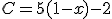 C=5(1-x)-2