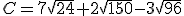 C=7\sqrt{24}+2\sqrt{150}-3\sqrt{96}