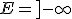 E = ] -\infty ; -4 ] \cup ] \frac{1}{2} ; 10]