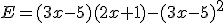 E=(3x-5)(2x+1)-(3x-5)^2