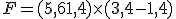 F = (5,6 + 1,4) \times   (3,4- 1,4)