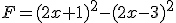 F=(2x+1)^2-(2x-3)^2