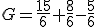 G=\frac{15}{6}+\frac{8}{6}-\frac{5}{6}