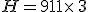 H=9+11\times  \,3