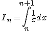 I_n=\int_{n}^{n+1}\frac{1}{x}dx