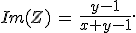 Im(Z)\,=\,\frac{y-1}{x+y-1}.