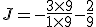 J=-\frac{3\times   9}{1\times   9}-\frac{2}{9}