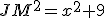 JM^2=x^2+9