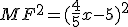 MF^2=(\frac{4}{5}x-5)^2