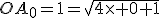 OA_0=1=\sqrt{4\times 0+1}