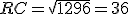 RC=\sqrt{1296}=36