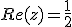 Re(z)=\frac{1}{2}
