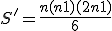 S' = \frac{n(n+1)(2n+1)}{6}