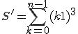 S' = \sum_{k=0}^{n-1}(k+1)^3