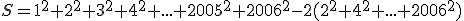 S=1^2+2^2+3^2+4^2+...+2005^2+2006^2-2(2^2+4^2+...+2006^2)