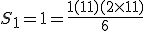 S_1=1=\frac{1(1+1)(2\times   1+1)}{6}